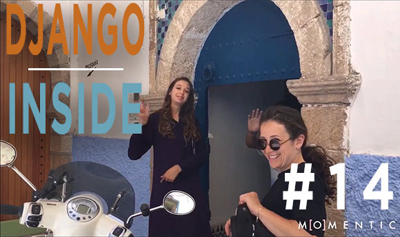 Django inside 14 - On the road to Essaouira and the end of the Ramadan fast !
